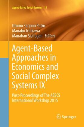 Putro / Siallagan / Ichikawa |  Agent-Based Approaches in Economics and Social Complex Systems IX | Buch |  Sack Fachmedien