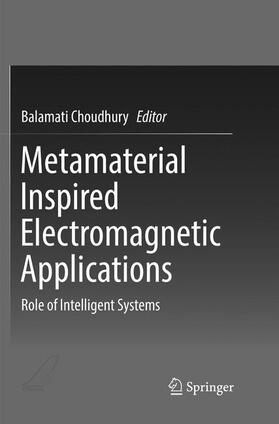 Choudhury |  Metamaterial Inspired Electromagnetic Applications | Buch |  Sack Fachmedien