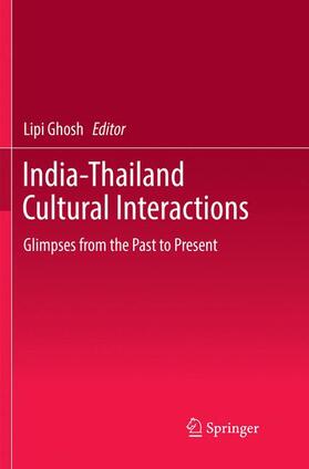 Ghosh |  India-Thailand Cultural Interactions | Buch |  Sack Fachmedien
