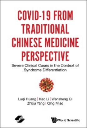 Huang / Li / Qi |  COVID-19 FROM TRADITIONAL CHINESE MEDICINE PERSPECTIVE | eBook | Sack Fachmedien