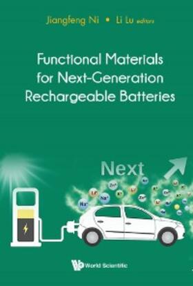 Ni / Lu |  FUNCTIONAL MATERIALS NEXT-GENERATION RECHARGEABLE BATTERIES | eBook | Sack Fachmedien