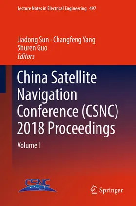 Sun / Yang / Guo |  China Satellite Navigation Conference (CSNC) 2018 Proceedings | eBook | Sack Fachmedien