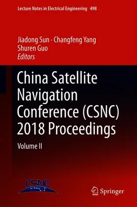 Sun / Guo / Yang |  China Satellite Navigation Conference (CSNC) 2018 Proceedings | Buch |  Sack Fachmedien