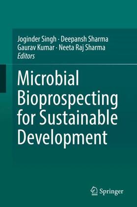 Singh / Sharma / Kumar |  Microbial Bioprospecting for Sustainable Development | Buch |  Sack Fachmedien