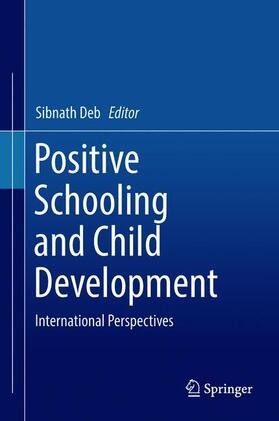 Deb |  Positive Schooling and Child Development | Buch |  Sack Fachmedien