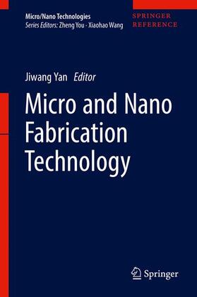 Yan |  Micro and Nano Fabrication Technology | Buch |  Sack Fachmedien