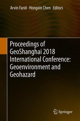 Chen / Farid |  Proceedings of GeoShanghai 2018 International Conference: Geoenvironment and Geohazard | Buch |  Sack Fachmedien