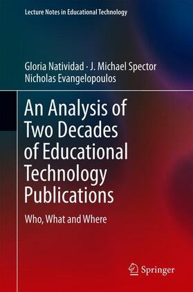 Natividad / Evangelopoulos / Spector |  An Analysis of Two Decades of Educational Technology Publications | Buch |  Sack Fachmedien