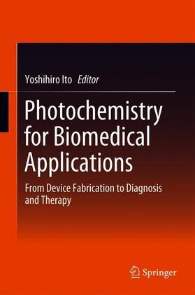 Ito |  Photochemistry for Biomedical Applications | Buch |  Sack Fachmedien