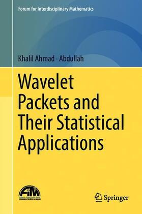 Abdullah / Ahmad |  Wavelet Packets and Their Statistical Applications | Buch |  Sack Fachmedien