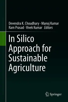 Choudhary / Kumar / Prasad |  In Silico Approach for Sustainable Agriculture | Buch |  Sack Fachmedien