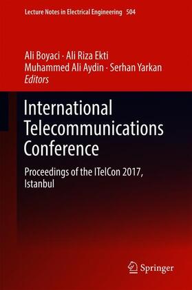 Boyaci / Yarkan / Ekti |  International Telecommunications Conference | Buch |  Sack Fachmedien