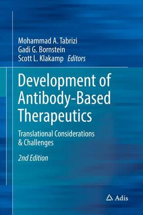 Tabrizi / Klakamp / Bornstein |  Development of Antibody-Based Therapeutics | Buch |  Sack Fachmedien