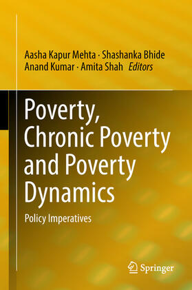 Mehta / Bhide / Kumar |  Poverty, Chronic Poverty and Poverty Dynamics | eBook | Sack Fachmedien