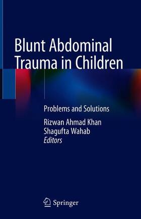 Wahab / Ahmad Khan |  Blunt Abdominal Trauma in Children | Buch |  Sack Fachmedien