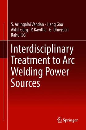 Vendan / Gao / SG |  Interdisciplinary Treatment to Arc Welding Power Sources | Buch |  Sack Fachmedien