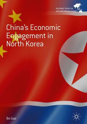 Gao |  China's Economic Engagement in North Korea | Buch |  Sack Fachmedien