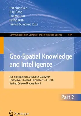 Yuan / Geng / Surapunt |  Geo-Spatial Knowledge and Intelligence | Buch |  Sack Fachmedien