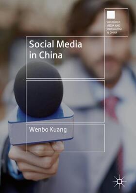 Kuang |  Social Media in China | Buch |  Sack Fachmedien