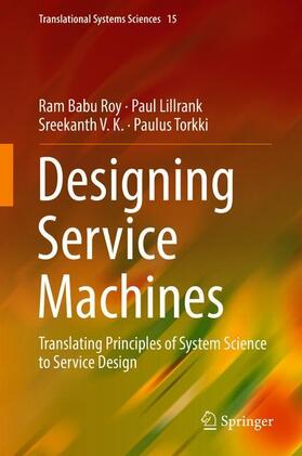 Roy / Torkki / Lillrank |  Designing Service Machines | Buch |  Sack Fachmedien