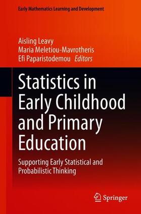 Leavy / Paparistodemou / Meletiou-Mavrotheris |  Statistics in Early Childhood and Primary Education | Buch |  Sack Fachmedien