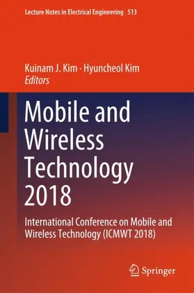 Kim | Mobile and Wireless Technology 2018 | Buch | 978-981-13-1058-4 | sack.de