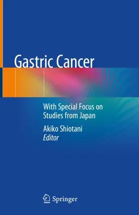 Shiotani |  Gastric Cancer | Buch |  Sack Fachmedien