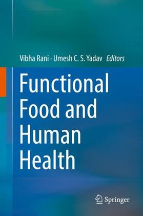 Yadav / Rani |  Functional Food and Human Health | Buch |  Sack Fachmedien