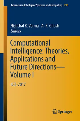 Verma / Ghosh |  Computational Intelligence: Theories, Applications and Future Directions - Volume I | eBook | Sack Fachmedien