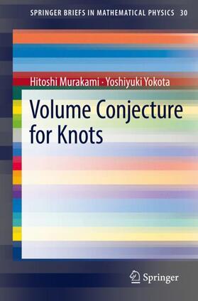 Murakami / Yokota |  Volume Conjecture for Knots | Buch |  Sack Fachmedien