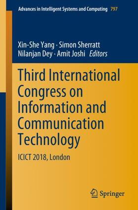Yang / Joshi / Sherratt |  Third International Congress on Information and Communication Technology | Buch |  Sack Fachmedien
