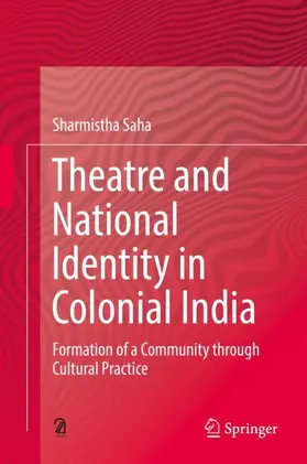 Saha |  Theatre and National Identity in Colonial India | Buch |  Sack Fachmedien