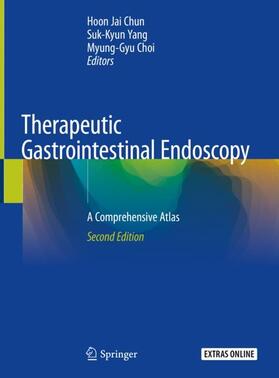Chun / Choi / Yang |  Therapeutic Gastrointestinal Endoscopy | Buch |  Sack Fachmedien