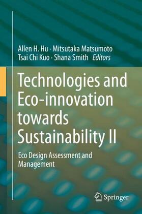 Hu / Smith / Matsumoto |  Technologies and Eco-innovation towards Sustainability II | Buch |  Sack Fachmedien