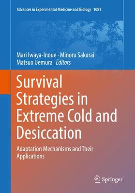 Iwaya-Inoue / Uemura / Sakurai |  Survival Strategies in Extreme Cold and Desiccation | Buch |  Sack Fachmedien