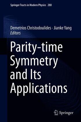 Yang / Christodoulides |  Parity-time Symmetry and Its Applications | Buch |  Sack Fachmedien
