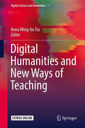 Tso |  Digital Humanities and New Ways of Teaching | Buch |  Sack Fachmedien