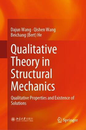 Wang / He |  Qualitative Theory in Structural Mechanics | Buch |  Sack Fachmedien