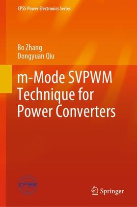 Qiu / Zhang |  m-Mode SVPWM Technique for Power Converters | Buch |  Sack Fachmedien