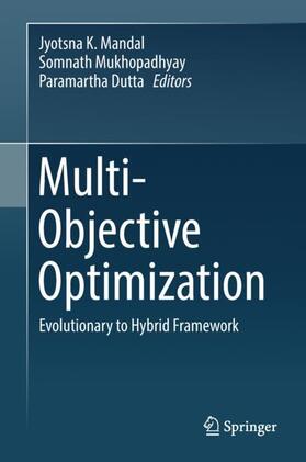 Mandal / Dutta / Mukhopadhyay |  Multi-Objective Optimization | Buch |  Sack Fachmedien