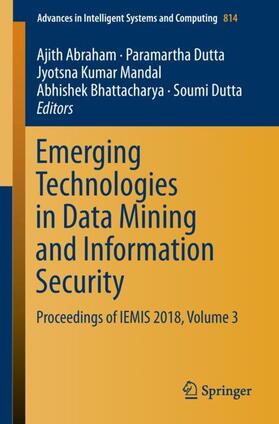 Abraham / Dutta / Mandal |  Emerging Technologies in Data Mining and Information Security | Buch |  Sack Fachmedien