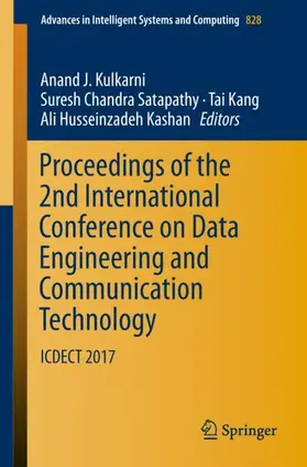 Kulkarni / Kashan / Satapathy |  Proceedings of the 2nd International Conference on Data Engineering and Communication Technology | Buch |  Sack Fachmedien