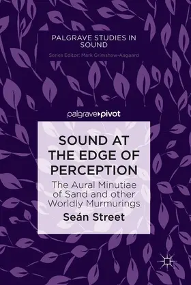 Street |  Sound at the Edge of Perception | Buch |  Sack Fachmedien