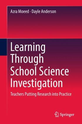 Anderson / Moeed |  Learning Through School Science Investigation | Buch |  Sack Fachmedien