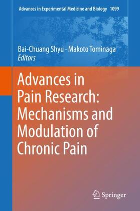 Tominaga / Shyu |  Advances in Pain Research: Mechanisms and Modulation of Chronic Pain | Buch |  Sack Fachmedien