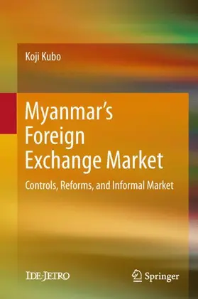 Kubo |  Myanmar¿s Foreign Exchange Market | Buch |  Sack Fachmedien