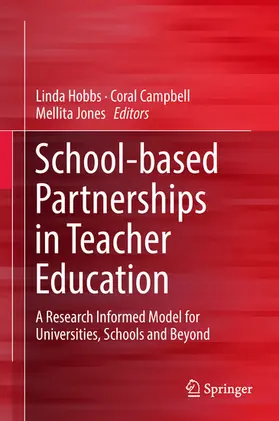 Hobbs / Campbell / Jones |  School-based Partnerships in Teacher Education | eBook | Sack Fachmedien