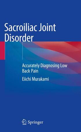 Murakami |  Sacroiliac Joint Disorder | Buch |  Sack Fachmedien