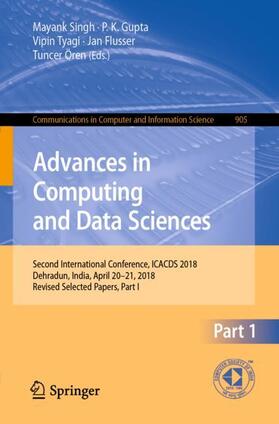 Singh / Gupta / Ören |  Advances in Computing and Data Sciences | Buch |  Sack Fachmedien