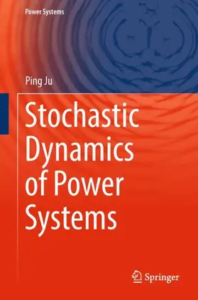 Ju |  Stochastic Dynamics of Power Systems | Buch |  Sack Fachmedien